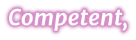 Competent,