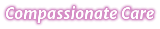 Compassionate Care