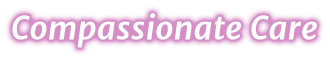 Compassionate Care